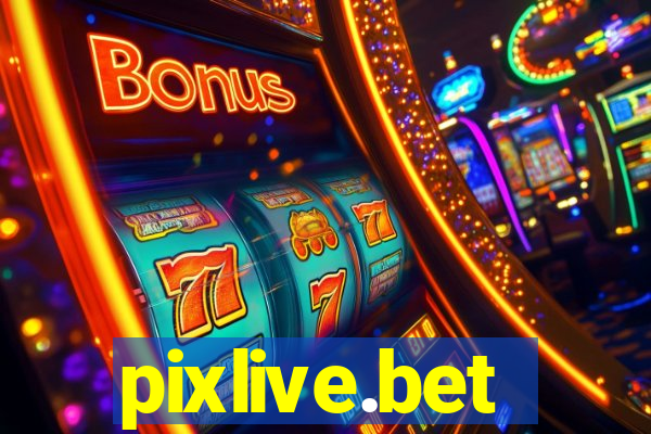 pixlive.bet