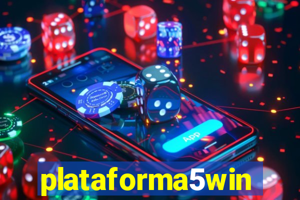 plataforma5win