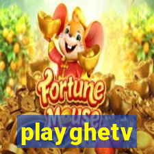 playghetv