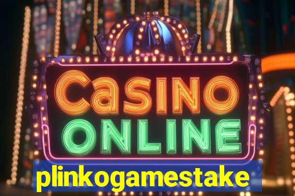 plinkogamestake