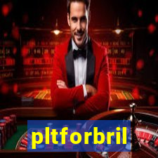 pltforbril