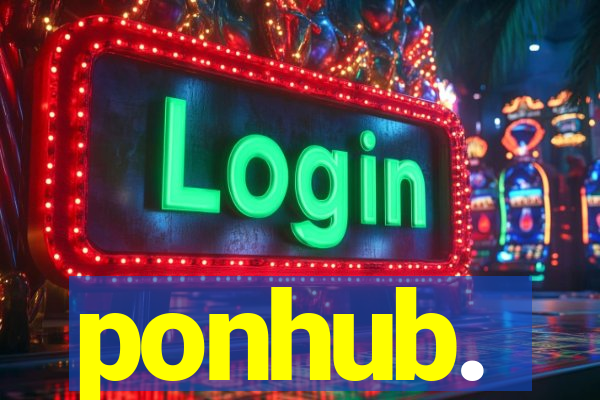 ponhub.