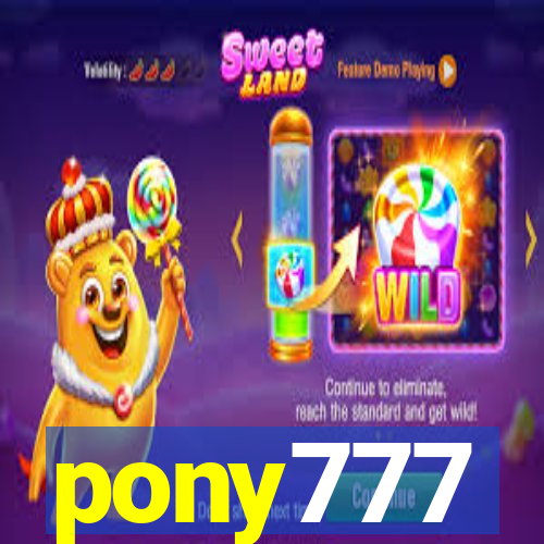 pony777