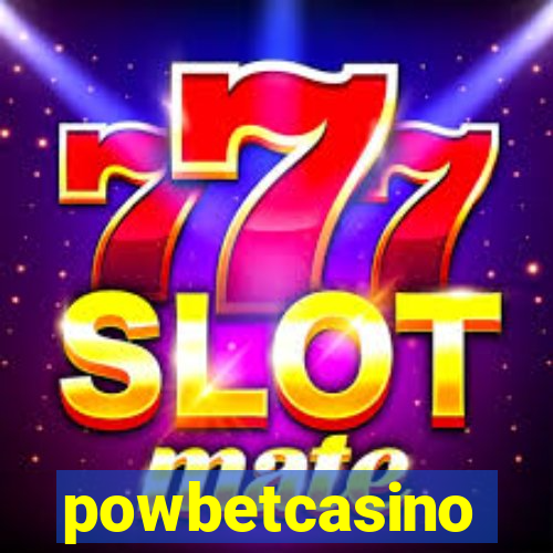 powbetcasino