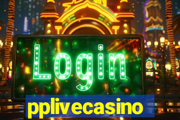 pplivecasino