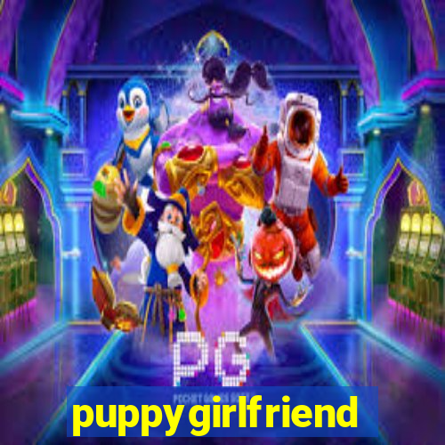 puppygirlfriend