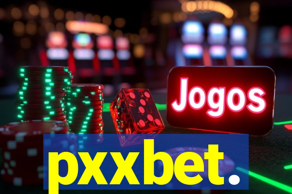 pxxbet.