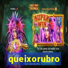 queixorubro