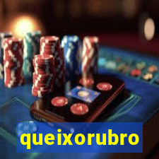 queixorubro