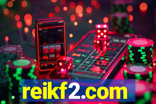 reikf2.com