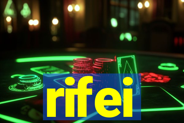 rifei