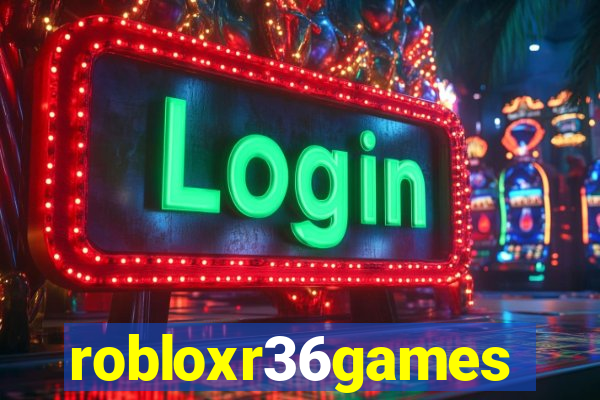 robloxr36games