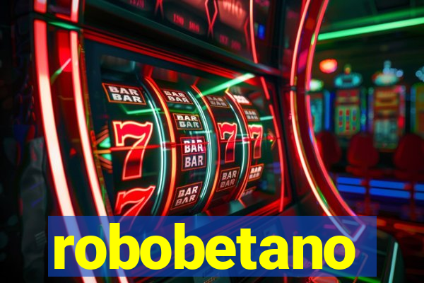 robobetano