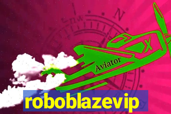 roboblazevip