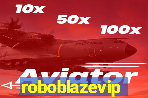 roboblazevip