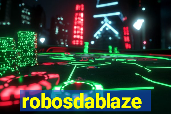 robosdablaze