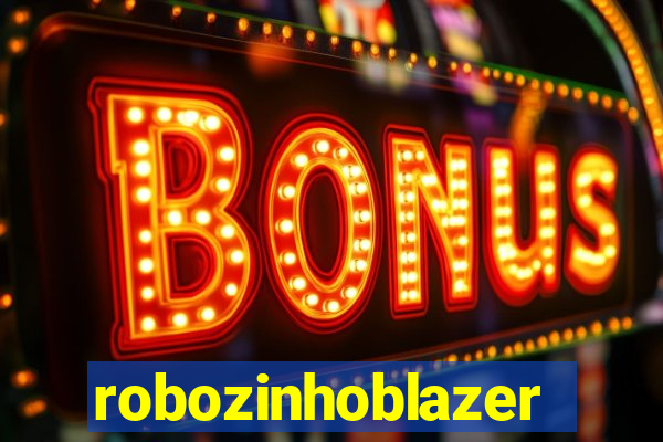 robozinhoblazer