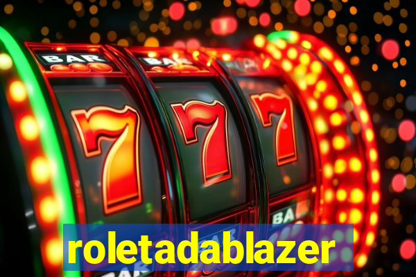 roletadablazer