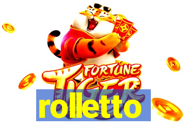 rolletto