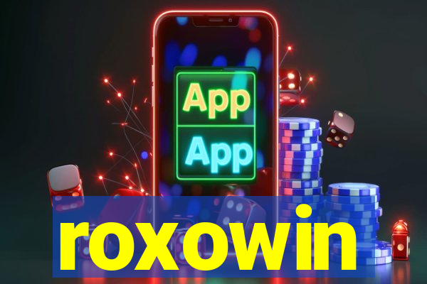 roxowin