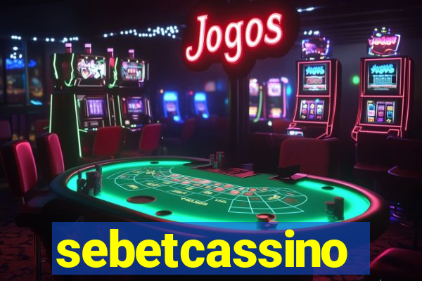 sebetcassino