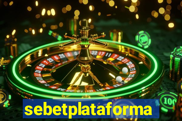 sebetplataforma