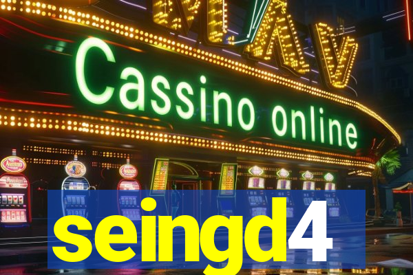 seingd4