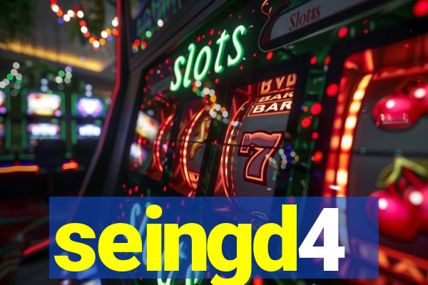 seingd4