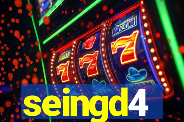 seingd4