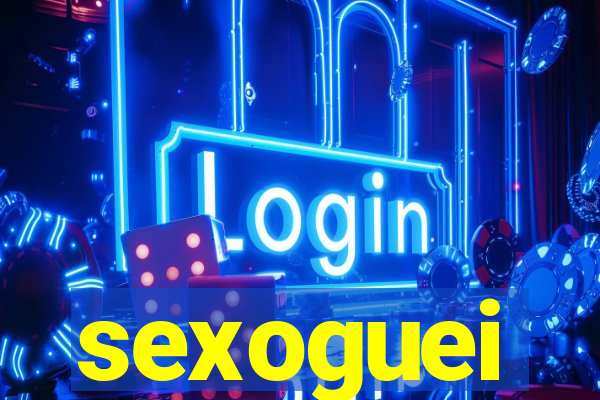 sexoguei