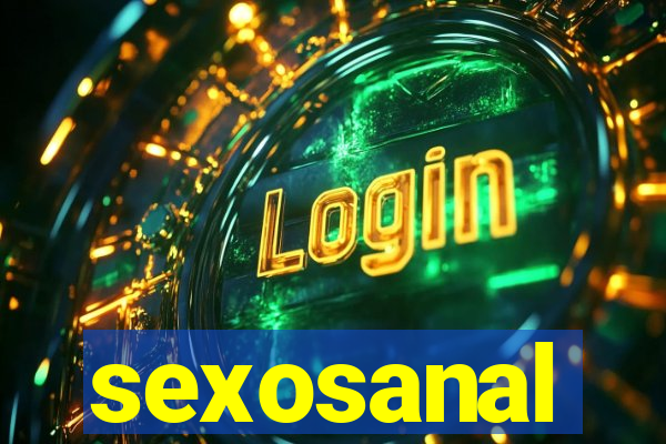 sexosanal