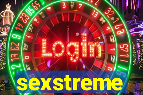 sexstreme