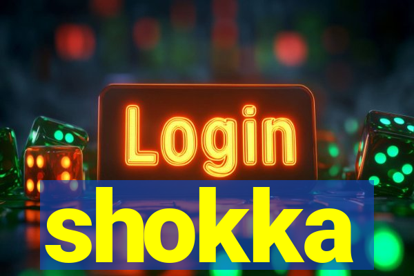 shokka