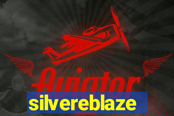 silvereblaze