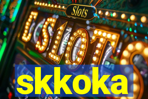 skkoka