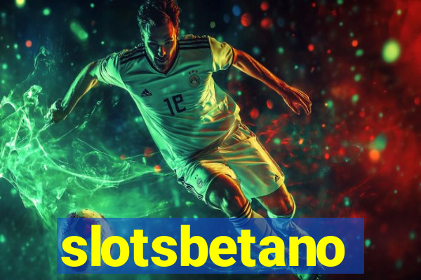 slotsbetano