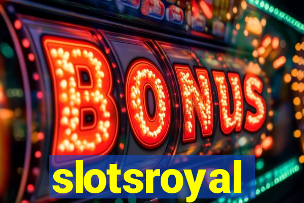 slotsroyal