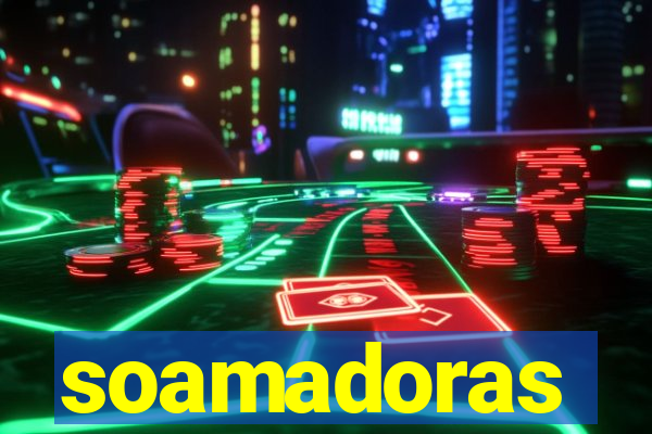 soamadoras