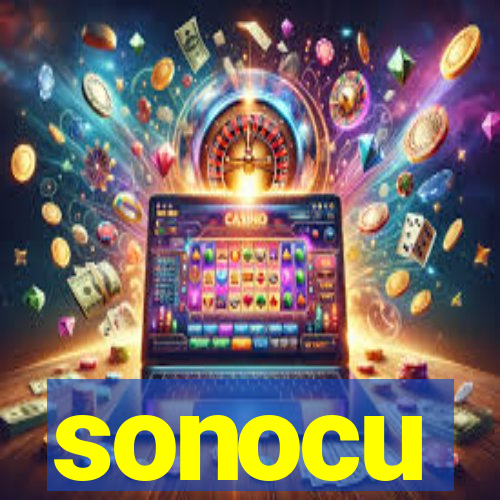 sonocu