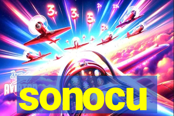 sonocu