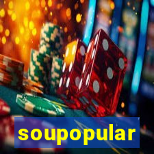 soupopular