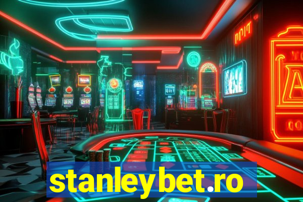 stanleybet.ro