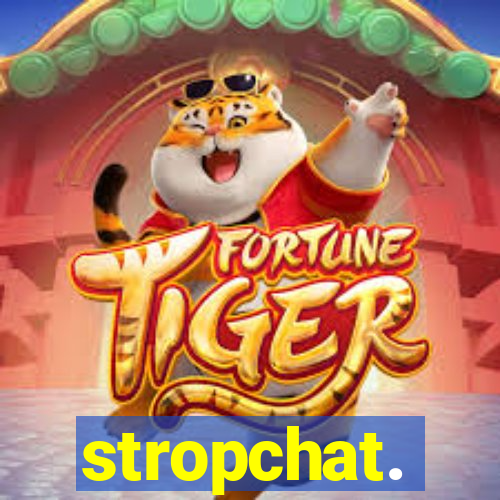 stropchat.