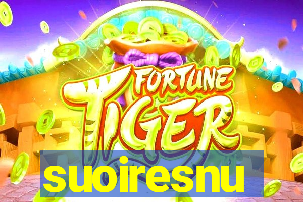 suoiresnu