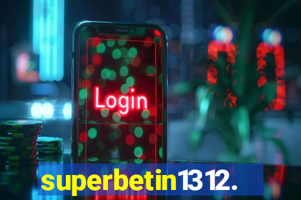 superbetin1312.com