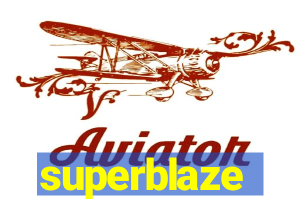 superblaze