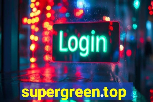 supergreen.top