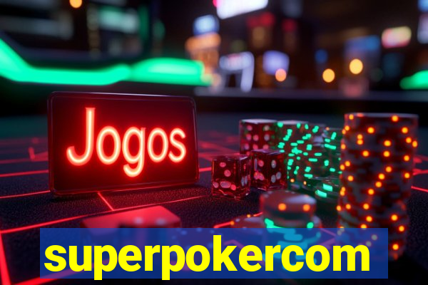 superpokercom