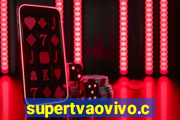 supertvaovivo.com