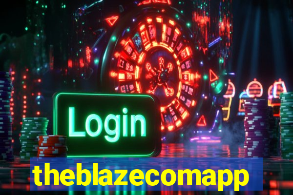 theblazecomapp